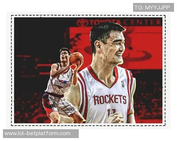 姚明扣篮100次的传奇瞬间与篮球历史的辉煌交汇